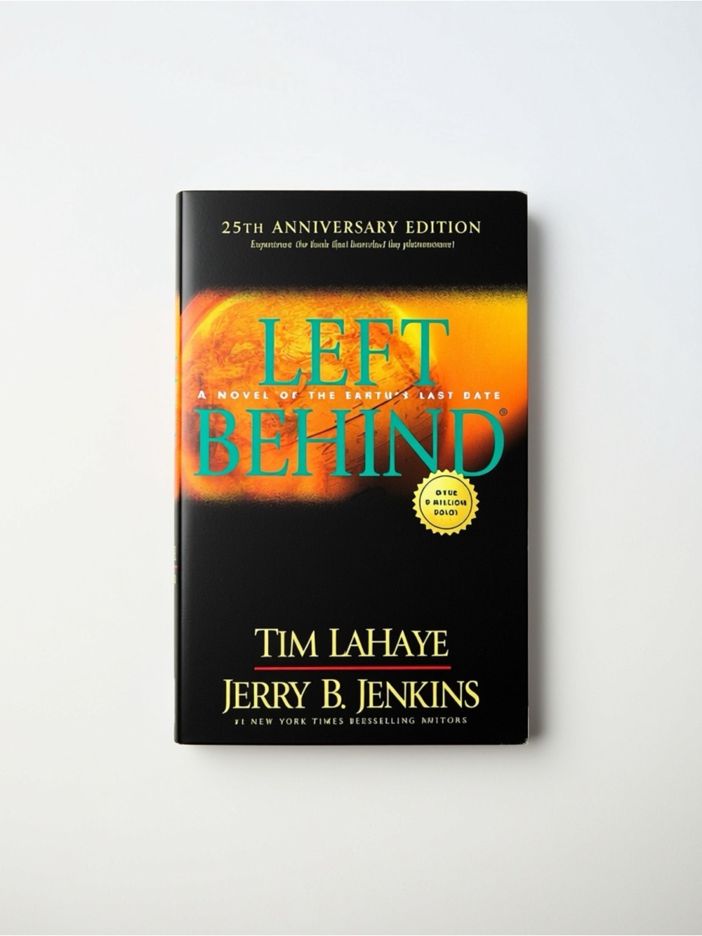 Left Behind: A Novel of the Earth's Last Days - Tim LaHaye and Jerry B. Jenkins